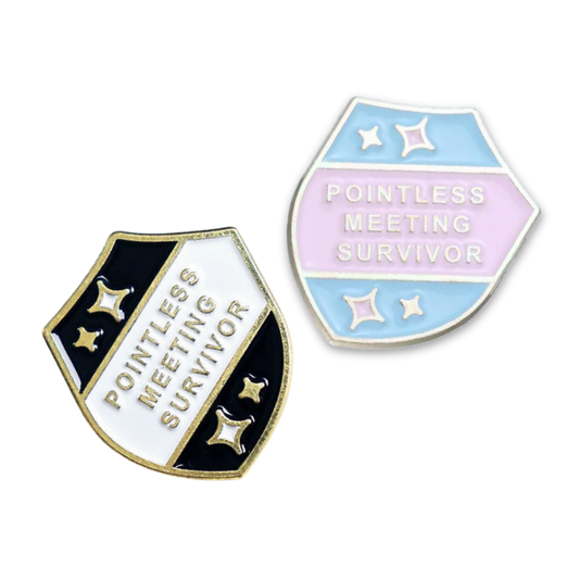 Pointless Meeting Survivor Badge Enamel Pin